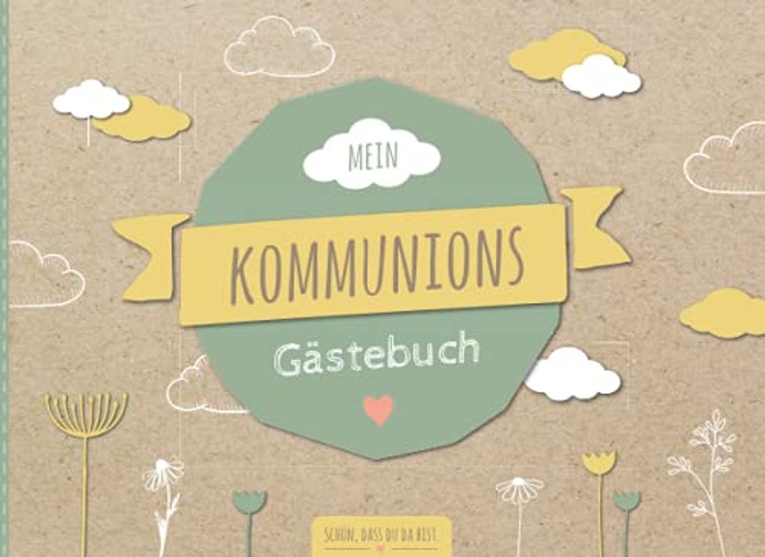 Kommunion Gästebuch: Schönes Kommunion Erinnerungsbuch | Schlichtes Erinnerungsalbum für Mädchen | DIN A5 Buch mit 100 Seiten | Kommunion Gastgeschenk Mädchen & Jungen