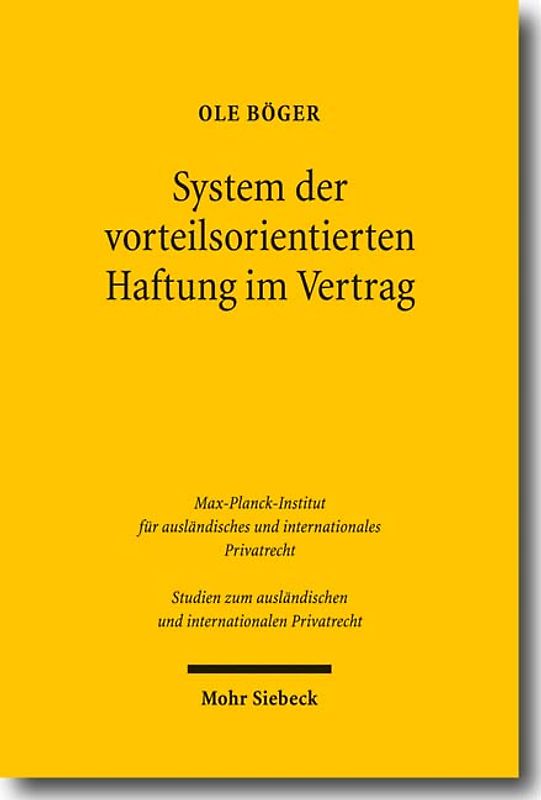 System der vorteilsorientierten Haftung im Vertrag