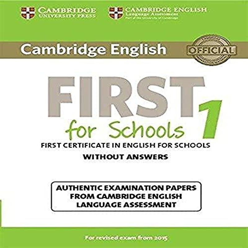 Cambridge English First for Schools 1 for Revised Exam from 2015 Student's Book Without Answers