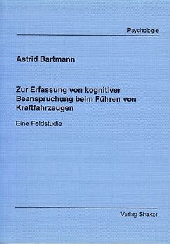 Zur Erfassung von kognitiver Beanspruchung beim Führen von Kraftfahrzeugen