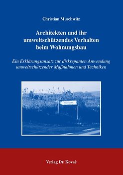 Architekten und ihr umweltschützendes Verhalten beim Wohnungsbau