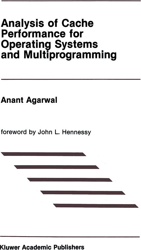 Analysis of Cache Performance for Operating Systems and Multiprogramming