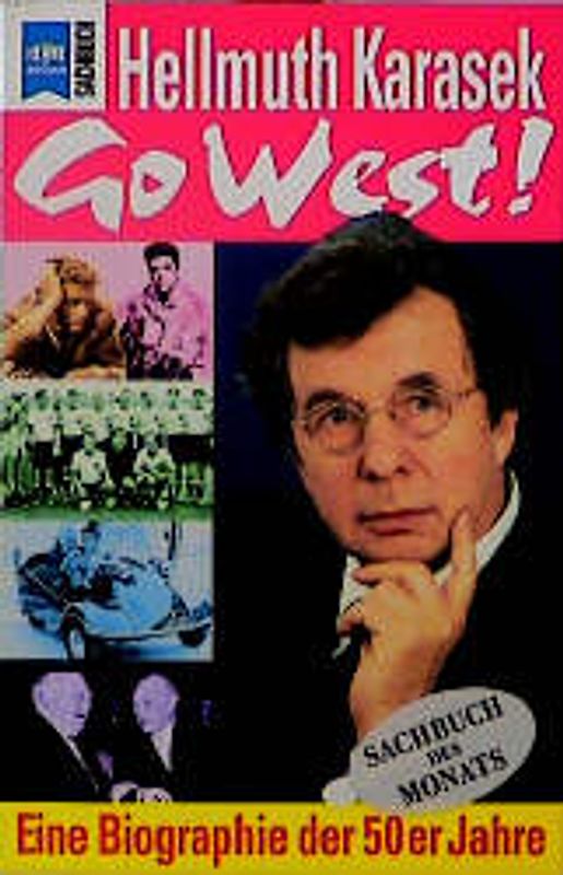 Go west!. Eine Biographie der 50er Jahre