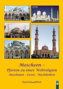 MOSCHEEN  Pforten zu einer Weltreligion