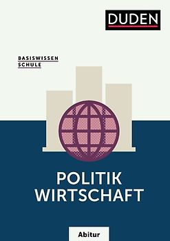 Basiswissen Schule – Politik/Wirtschaft Abitur