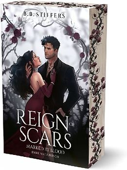 Reign of Scars - Marked by Blood (Dark Mafia Prince)