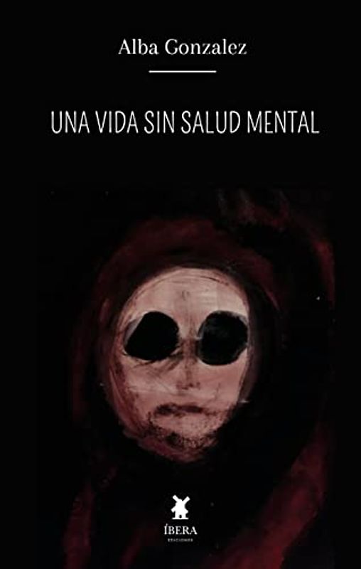 Una Vida Sin Salud Mental