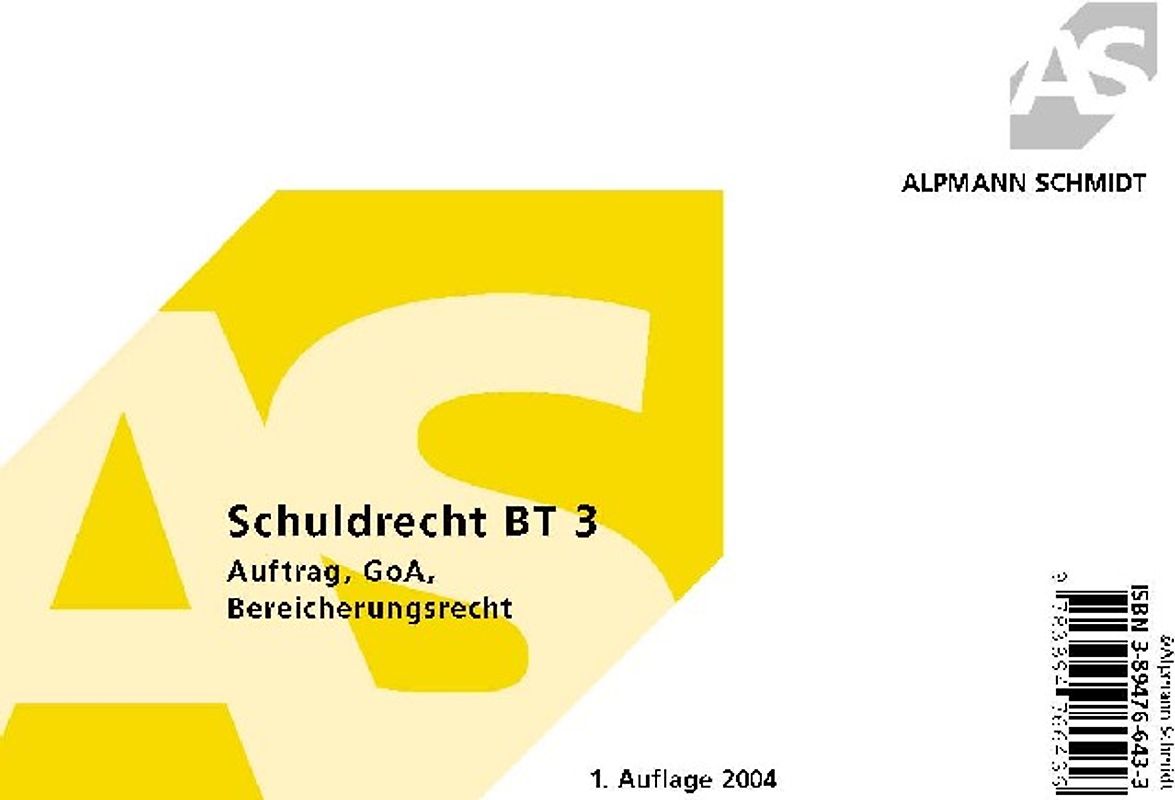 Schuldrecht BT 3. Auftrag, GoA, Bereicherungsrecht