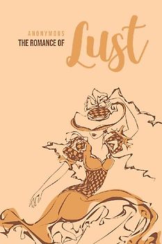 The Romance of Lust