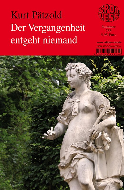 Der Vergangenheit entgeht niemand