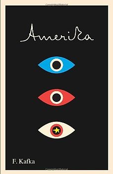 Amerika: The Missing Person: A New Translation, Based on the Restored Text (Schocken Kafka Library) - Franz Kafka