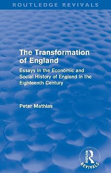 The Transformation of England (Routledge Revivals)