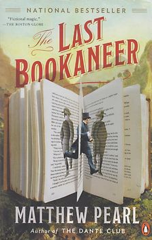 The Last Bookaneer: A Novel - Matthew Pearl [Paperback]