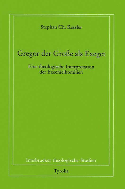 Gregor der Grosse als Exeget