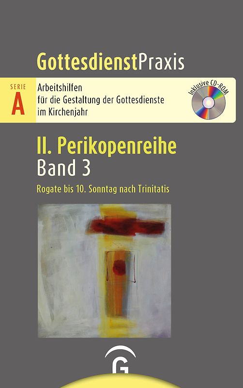 Gottesdienstpraxis Serie A, Perikopenreihe II / Rogate bis 12. Sonntag nach Trinitatis