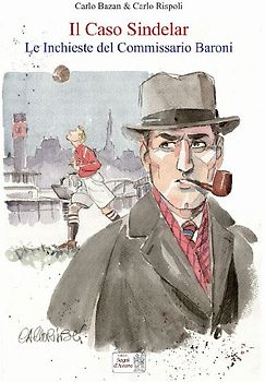 Il caso Sindelar. Le inchieste del commissario Baroni