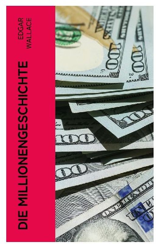 Die Millionengeschichte