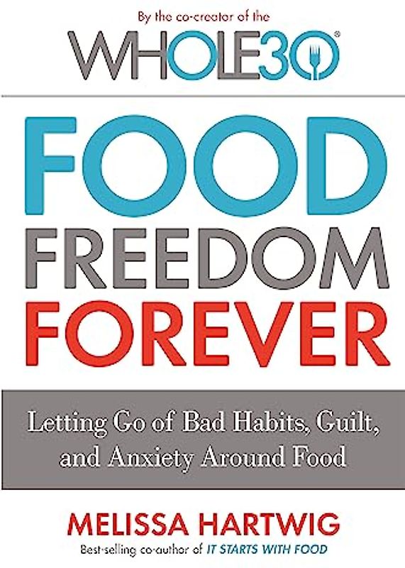 Food Freedom Forever