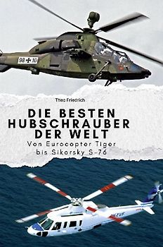 Die besten Hubschrauber der Welt