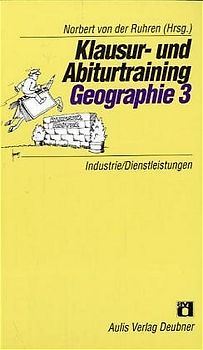 Klausur- und Abiturtraining Geographie 3
