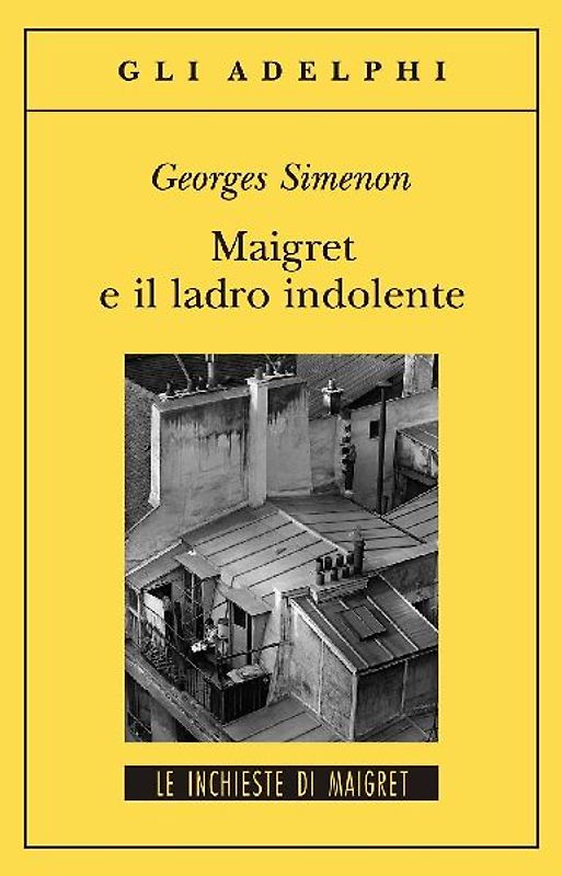 Maigret e il ladro indolente