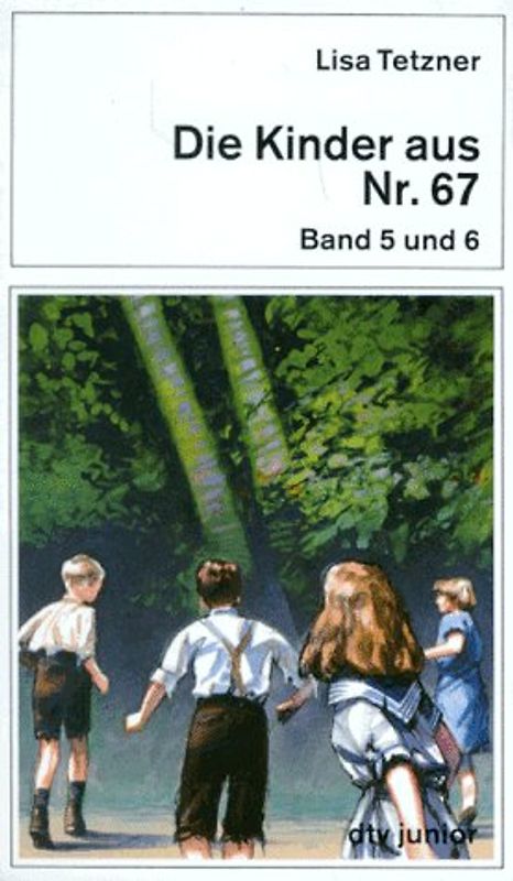 Die Kinder aus Nr. 67. Lesen und verstehen