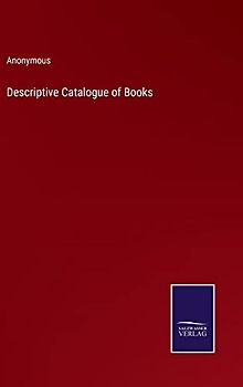Descriptive Catalogue of Books