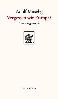 Vergessen wir Europa?
