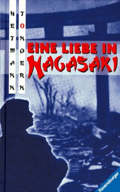 Eine Liebe in Nagasaki