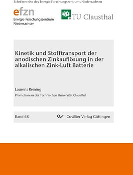 Kinetik und Stofftransport der anodischen Zinkauflösung in der alkalischen Zink-Luft Batterie