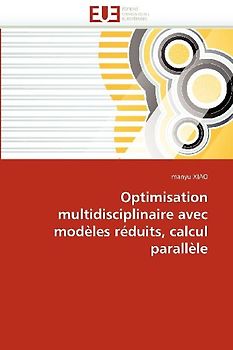 Optimisation multidisciplinaire avec modèles réduits, calcul parallèle
