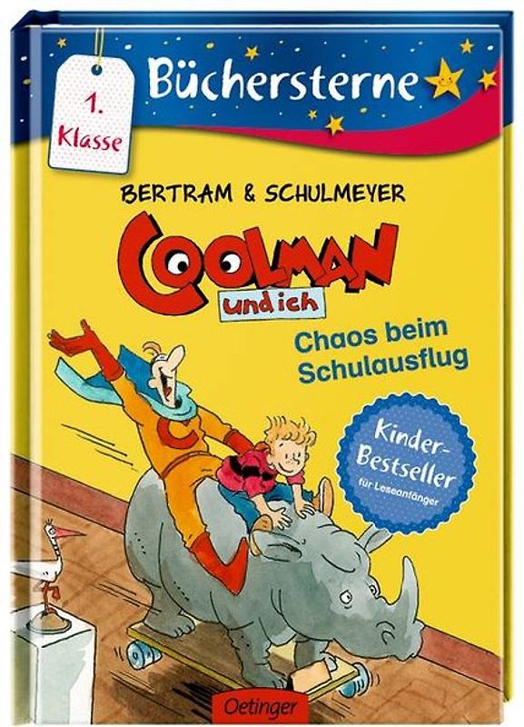 Coolman und ich. Chaos beim Schulausflug