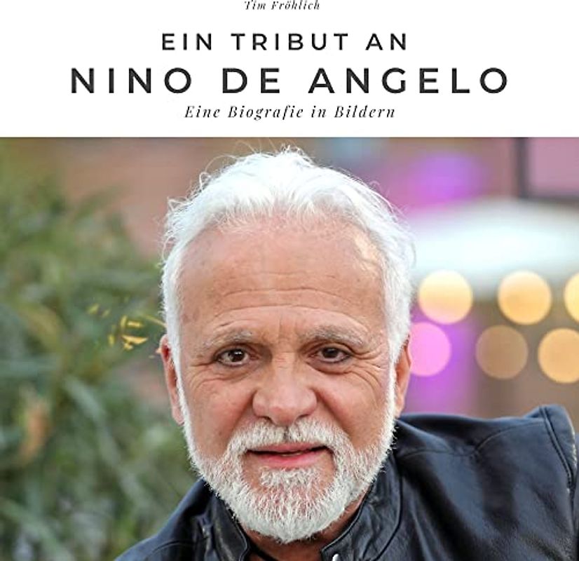 Ein Tribut an Nino de Angelo