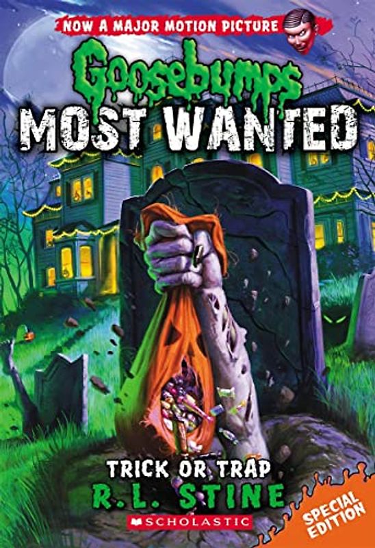 Trick or Trap: Volume 3 (Goosebumps Most Wanted, 3)