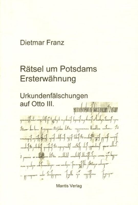 Rätsel um Potsdams Ersterwähnung