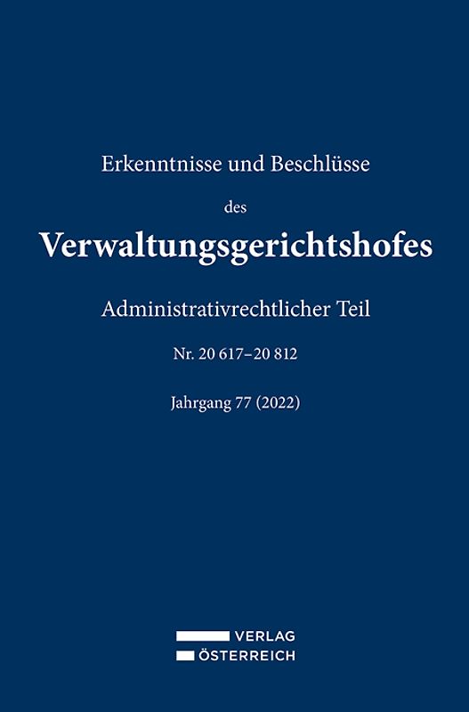 Erkenntnisse und Beschlüsse des Verwaltungsgerichtshofes