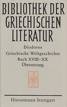 Griechische Weltgeschichte. GESAMTAUSGABE / Griechische Weltgeschichte / Griechische Weltgeschichte. GESAMTAUSGABE / Griechische Weltgeschichte / Griechische Weltgeschichte. GESAMTAUSGABE / Griechische Weltgeschichte / Griechische Weltgeschichte. GESAMTAUSGABE / Griechische Weltgeschichte. Buch XVIII - XX