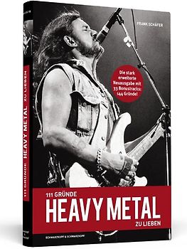 111 Gründe, Heavy Metal zu lieben - Erweiterte Neuausgabe