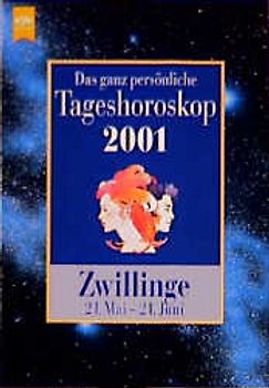 Das ganz persönliche Tageshoroskop 2001 - Zwillinge
