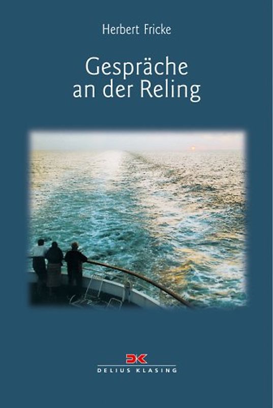Gespräche an der Reling