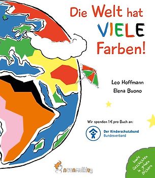 Die Welt hat viele Farben!