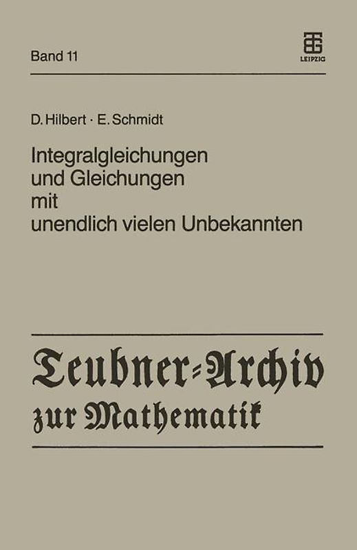 Integralgleichungen und Gleichungen mit unendlich vielen Unbekannten