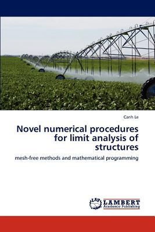 Novel numerical procedures for limit analysis of structures