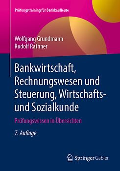 Bankwirtschaft, Rechnungswesen und Steuerung, Wirtschafts- und Sozialkunde