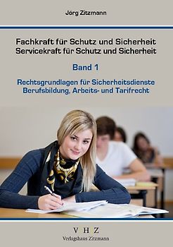 Fachkraft für Schutz und Sicherheit,  Servicekraft für Schutz und Sicherheit Band 1