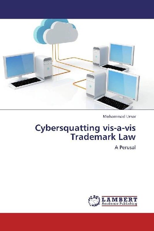 Cybersquatting vis-a-vis Trademark Law