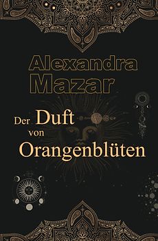 Der Duft von Orangenblüten