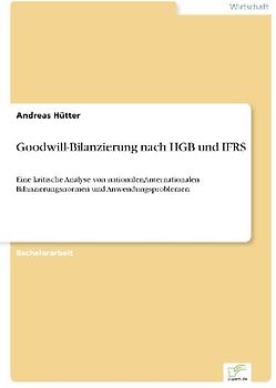 Goodwill-Bilanzierung nach HGB und IFRS