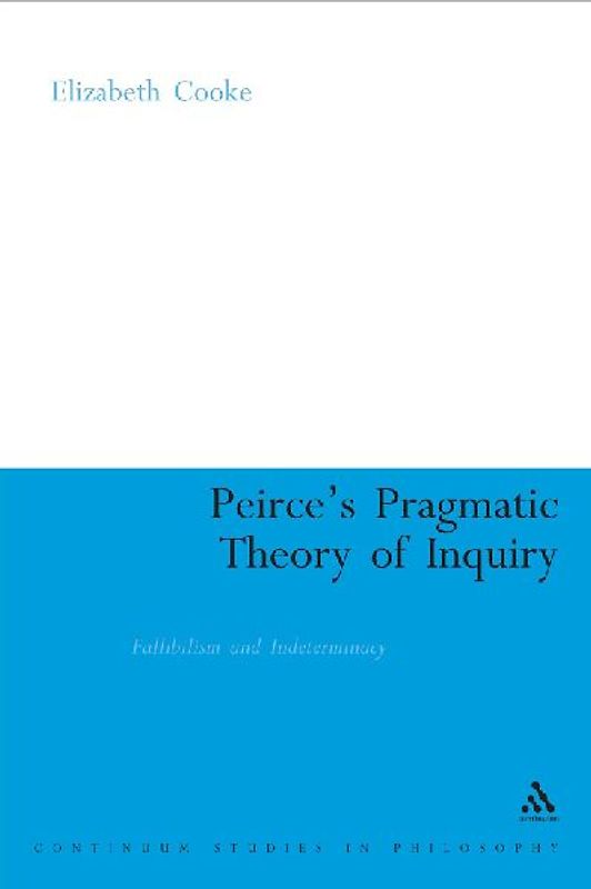 Peirce's Pragmatic Theory of Inquiry