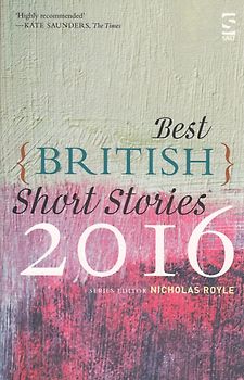 Best British Short Stories 2016 - Robert Sheppard, et al. [Paperback]